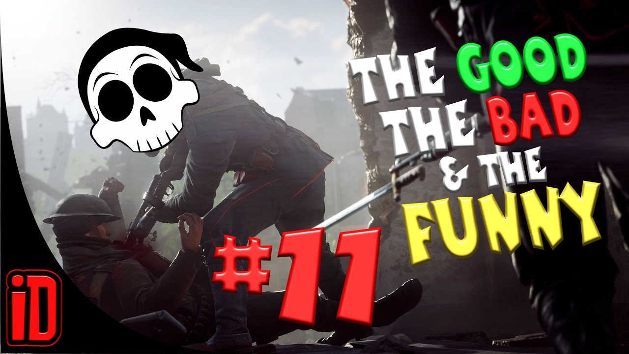 Battlefield 1 : The Good, The Bad, & The Funny 11 (IMD3TH Gaming) 