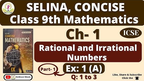 Class 9th ICSE | Selina Concise Math | Ch- 1 Rational and Irrational Numbers Ex: 1(A) Ques: 1 to 3