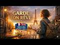Learn French with Songs - English Translation &amp; Lyrics - Garde ton Reve
