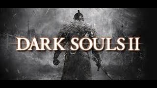 DARK SOULS II FARMING GUIDE