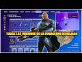 ⚔️FORTNITE- CÓMO COMPLETAR TODAS LAS MISIONES DE LA FUNDACIÓN REFORJADA / CAPÍTULO 7: DUELO FINAL 💀👑