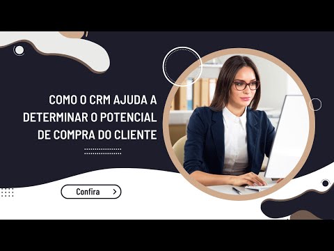 Como Determinar o Potencial de Compra do Cliente