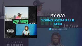 Watch Young Jordan My Way feat Lil Keed video