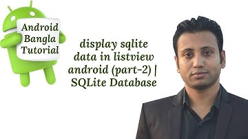 Android Bangla Tutorial 7.24 : display sqlite data in listview android (part-2) | SQLite Database
