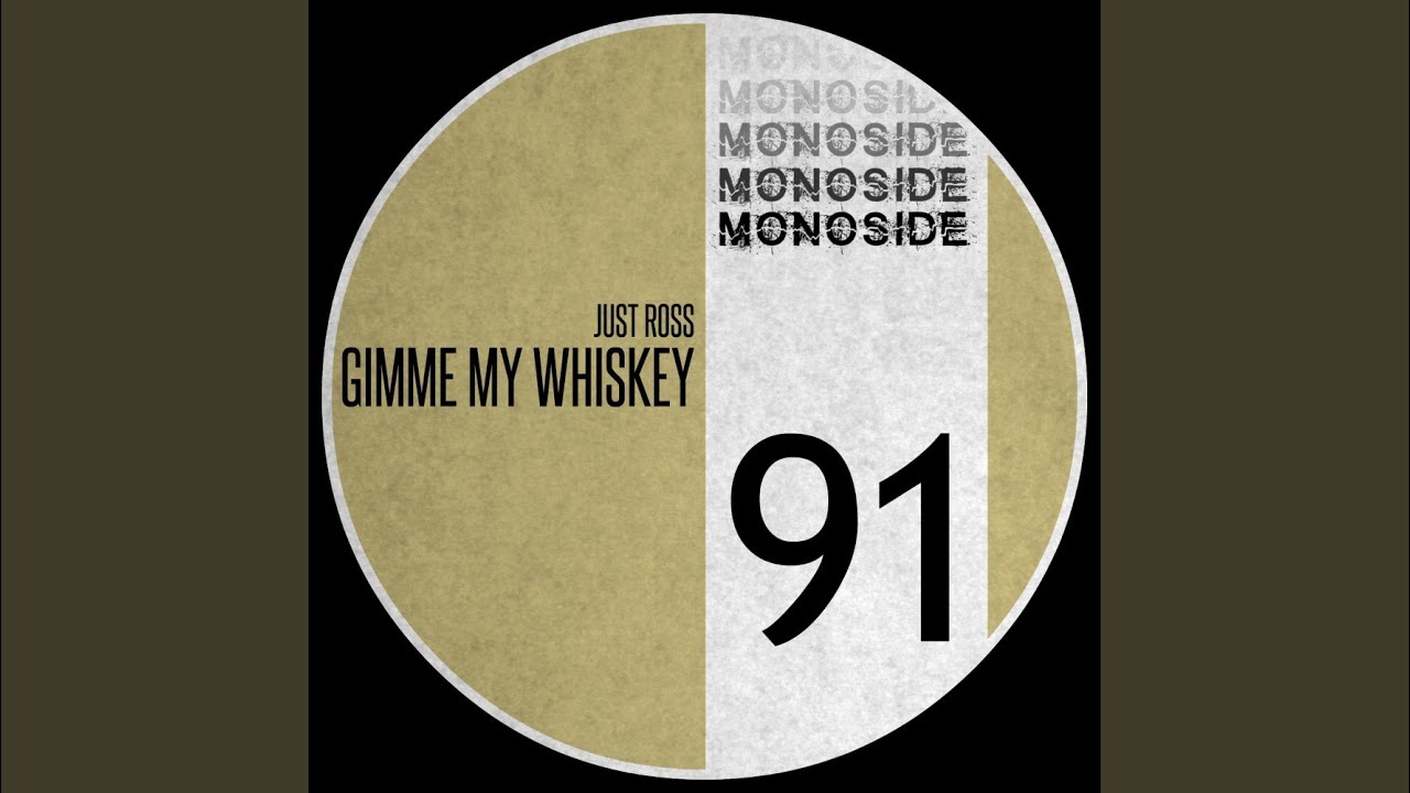 YouTube에서 Gimme My Whiskey (Original Mix) 보기