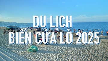 Du Lịch Biển Cửa Lò 2025 | Trải Nghiệm Nghỉ Dưỡng Tuyệt Vời Ở Nghệ An