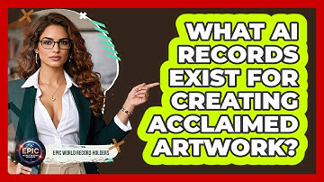 What AI Records Exist For Creating Acclaimed Artwork? - Epic World Record Holders