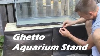 Ghetto Aquarium Stand, You better believe it. In this video I show you how to make a "Ghetto" or cheap, and easy fish tank stand. 