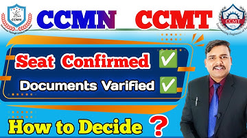 How to Decide Seat Confirmed and Documents Varified ✅ ccmn ccmt counselling process 2025
