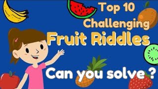 English Riddles for Kids| Challenging Riddles| Puzzles sloving| Brain Teasers|Fruit Riddles| logic|