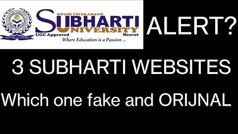 Swami Vivekanand subharti University meerut distance FAKE WEBSITES ON GOOGLE HOW TO RECOGNISE DEB