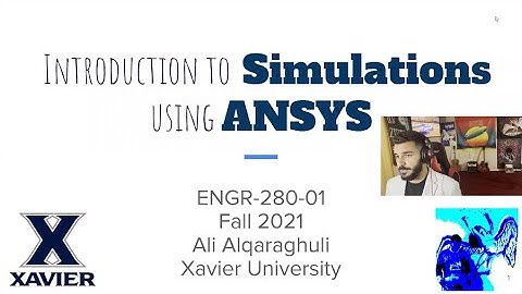 Engineering-280 Lecture 1: Do We Live in a Simulation? | Introduction to ANSYS WORKBENCH
