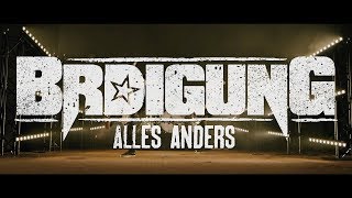 Video thumbnail of "BRDIGUNG - Alles anders [Offizielles Video]"