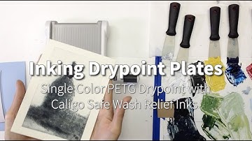 Drypoint Printmaking: Inking and Printing a Single Color