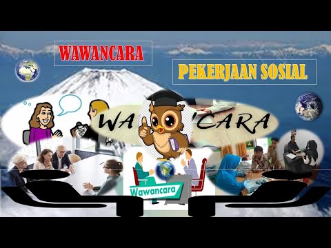 Video: Apa yang dimaksud dengan wawancara dalam pekerjaan sosial?