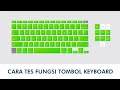2 Cara Mengecek Fungsi Tombol pada Keyboard