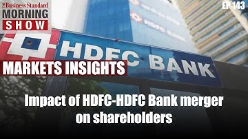 What does the HDFC-HDFC Bank merger mean for shareholders?