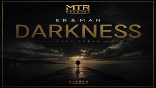 Er&Man - Darkness (2026 Remaster) |  Audio