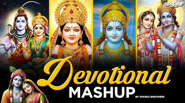 The Devotional Mashup 2024 | SparkZ Brothers | Shree Krishna | Shree Ram | Diwali Special