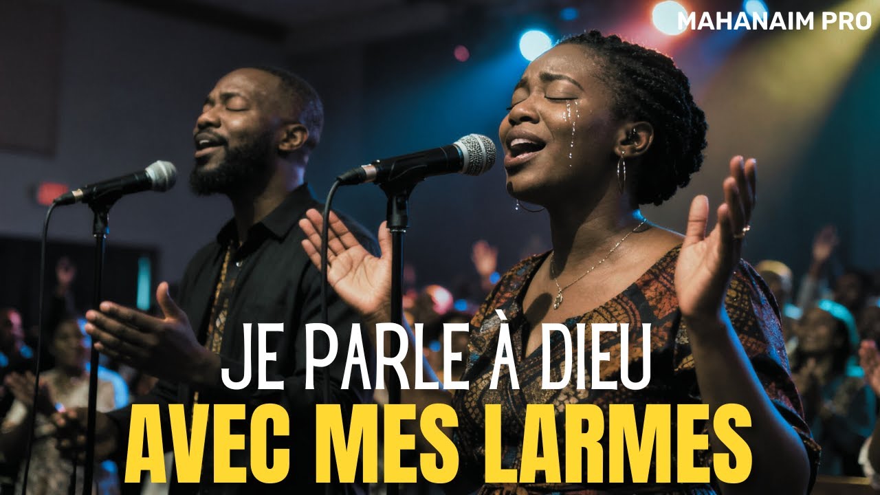 🔥 Je Parle à Dieu Avec Mes Larmes – Un Cri du Cœur et une Prière d’Espérance | Louange & Adoration