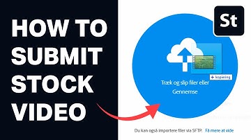 How to Upload and Submit Videos to Adobe Stock