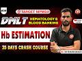 Hb Estimation | Class -06 | Hematology & Blood Banking | DMLT #mpmsu