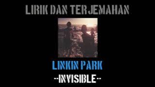 Invisible - Linkin Park (lirik terjemahan)