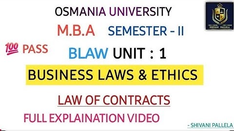 BLE || BUSINESS LAWS & ETHICS || UNIT-1 EXPLAINATION || MBA || SEM-2 || O.U || ‎⁨@shivanipallela⁩  