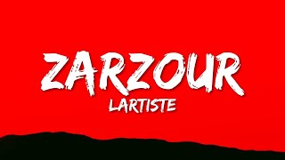 Lartiste - Zarzour (Paroles/Lyrics)  | 1 Hour Version