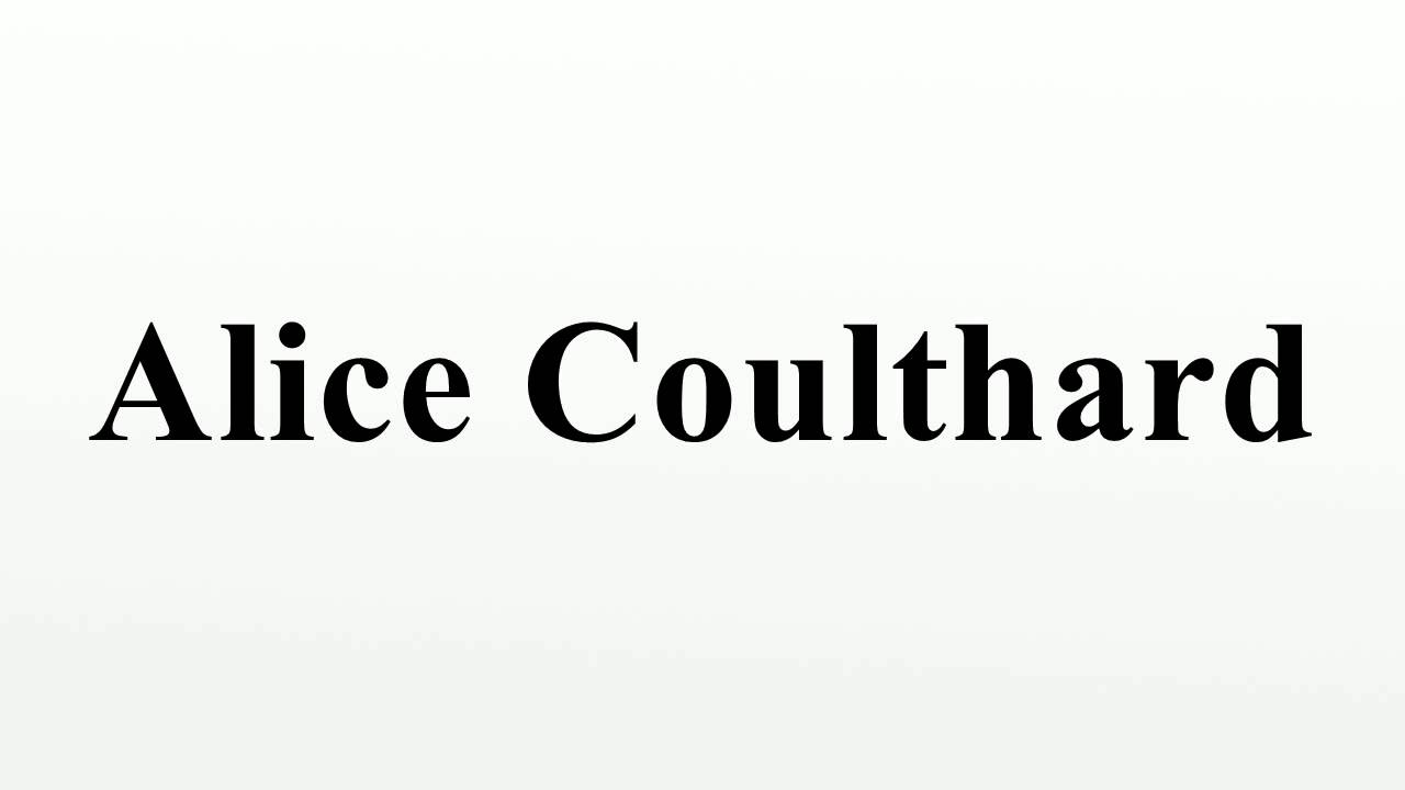 Alice Coulthard (born 1983) Alice Coulthard (born 1983)