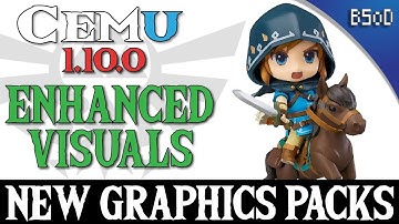Cemu 1.10.0 | New Graphics Packs | Visual Enhancements