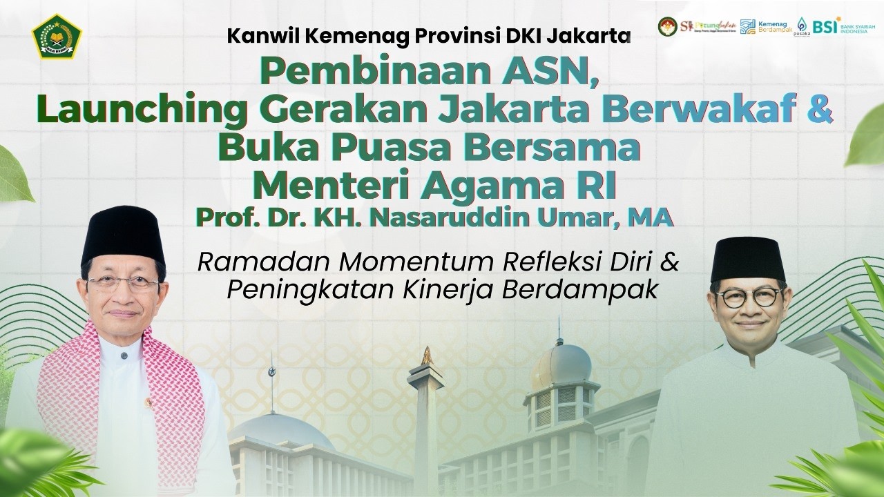Pembinaan ASN, Launching Jakarta Berwakaf dan Buka Bersama Menteri Agama RI