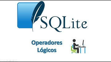 Como usar los Operadores Lógicos (AND - OR - NOT) SQLite 3