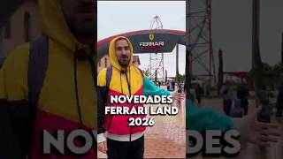 Novedades Ferrari Land 2026 #PortAventura #parquetematico