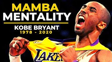 MAMBA MENTALITY - The Kobe Bryant Motivational Video