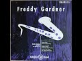 Freddy Gardner (1950) [Complete Columbia Records 10 Inch LP]