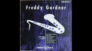 Freddy Gardner (1950) [Complete Columbia Records 10 Inch LP]