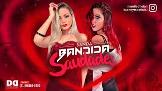 Banda Bandida - Frustrante Saudades - Música Nova