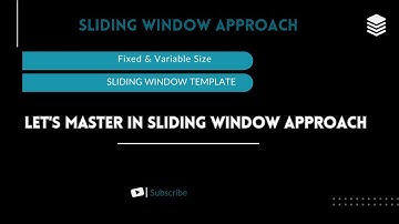 Unlocking Sliding Window Problems: How to Identify and Solve Them