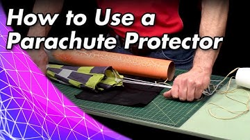 How to Use a Parachute Protector