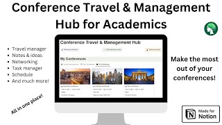 Conference Travel & Management Hub for Academics in Notion: Quick walkthrough