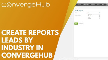 Create Reports Leads by industry in ConvergeHub