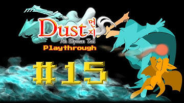 Completing Side Quests. Dust: An Elysian Tail - Video 15