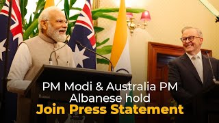 PM Modi &amp; Australia PM Albanese hold Join Press Statement