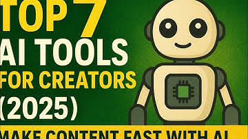 Top 7 AI Tools for Content Creators in 2025 (Beginner Friendly)