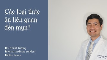 [Video 3] Thức ăn và mụn trứng cá?