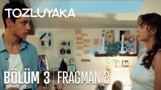 Tozluyaka 3. Bölüm 3. Fragmanı