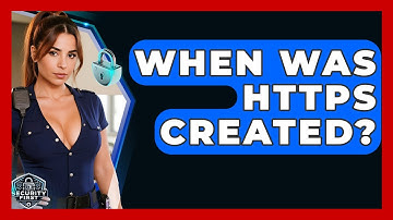 When Was HTTPS Created? - SecurityFirstCorp.com