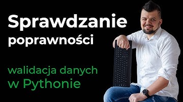 JAK SPRAWDZIĆ OTRZYMANE DANE? Python i  Pydantic WALIDACJA!