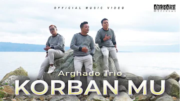 Arghado Trio - Korban Mu (Official Music Video) Lagu Batak Terbaru 2023